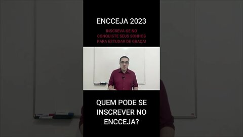 QUEM PODE SE INSCREVER NO ENCCEJA? - #shorts