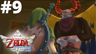 The Demon of Skyloft| The Legend of Zelda: Skyward Sword #9