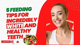 Attention🔴 5 Food Tips for Incredibly White and Healthy Teeth