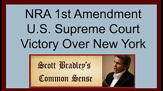 NRA 1st Amendment U.S. Supreme Court Victory Over New York