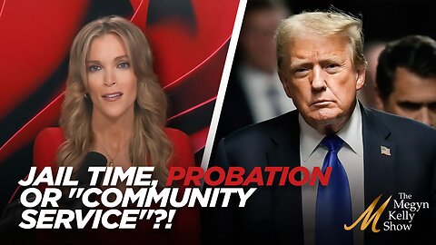 Could Trump Get Jail Time, Probation, or "Community Service" After Verdict? With Aidala and Eiglarsh