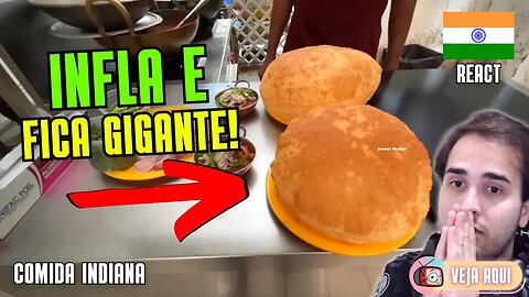 Essa MASSA INFLA e FICA GIGANTE! Reagindo a COMIDAS DE RUA INDIANAS | Veja Aqui Reacts