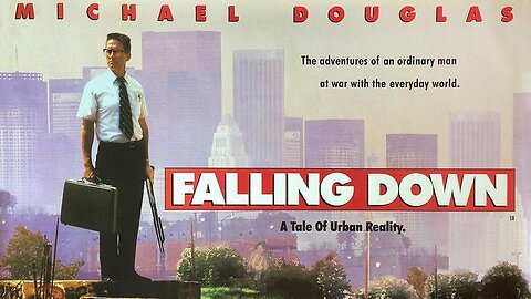 Falling Down, 1993 Drama, Predictive Programing,