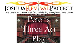 The Apostle Peter's Three Act Play | Mark Biteler