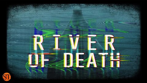 River Of Death