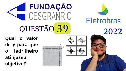 Questão 39 da Eletrobrás 2022 Banca Cesgranrio | Como calcular o metro quadrado