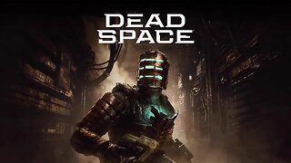 Dead Space Remake Chapter 1 New Arrivals Part 1