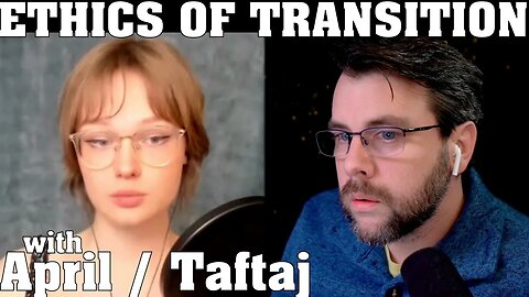 The Ethics of Transition | with Taftaj