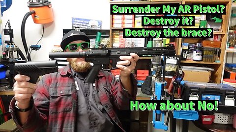 ATF Pistol Brace Rule. Surrender My AR Pistol?