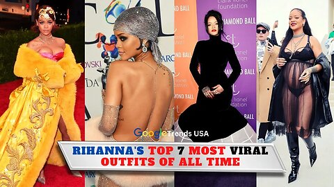 Rihanna’s Viral and Most Searched Looks Through The Years