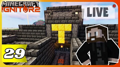 TAKING CARE OF BUSINESS 🔥Ignitor SMP 2 Minecraft Multiplayer [ Live Stream | 29 ]