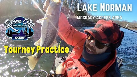 Bass Fishing Tournament Practice - Lake Norman - McCrary Access / Queens Landing - QCKBF