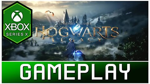 Hogwarts Legacy | Xbox Series X Gameplay | First Look