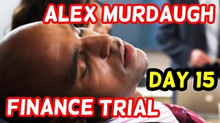 Watch Live! Alex Murdaugh Murder AkA Finance Trial | Day 15