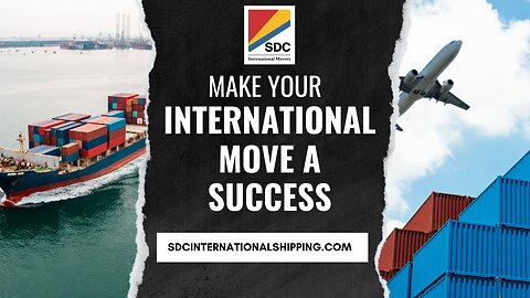 Make Your International Move A Success with SDC International Shipping