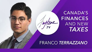 Canada’s Finances + New Taxes in 2023 with Franco Terrazzano