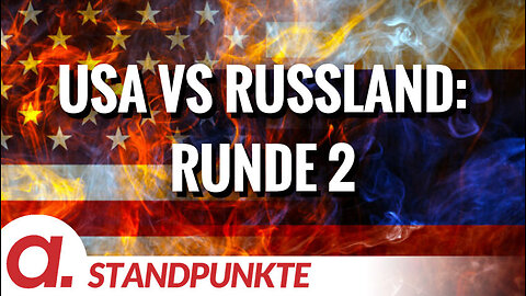 USA vs Russland: Runde 2 | Von Jochen Mitschka