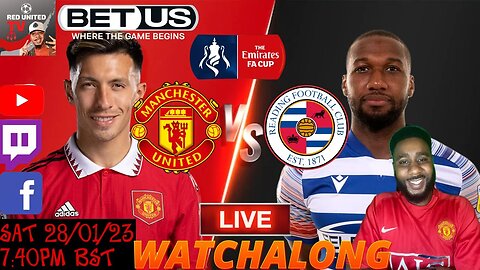 MANCHESTER UNITED vs READING LIVE Stream Watchalong - FA CUP 22/23 | Ivorian Spice