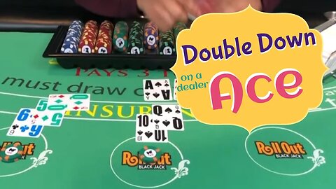 Blackjack Session - Double Down on a Dealer Ace - NeverSplit10s
