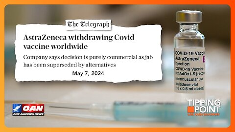 AstraZeneca Pulls COVID Vaccine After Admitting to Potentially Deadly Side Effects | TIPPING POINT 🟧