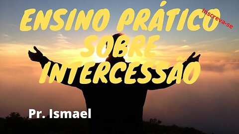 Moisés, Arão e Hur: O Ensino Prático Sobre Intercessão