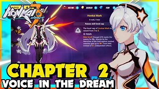 Honkai Impact 3rd CHAPTER 2 VOICE IN THE DREAMS ACT 1 DREAM DISSOCIATION