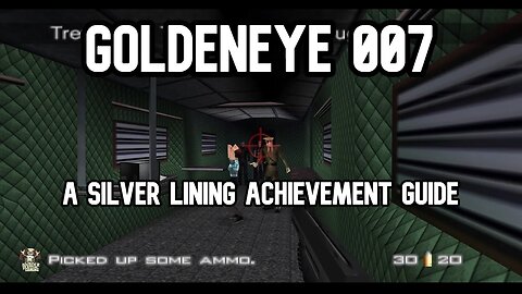 Goldeneye 007 A Silver Lining Achievement Guide - Train 00 Agent Speed Run