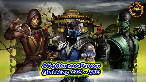 Nightmare Tower Battles 176 - 180 [ Mortal Kombat ]