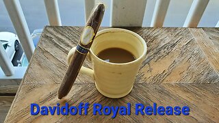 Davidoff Royal Release cigar review