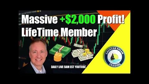 AmericanDreamTrading Massive $2,000 Profit Lifetime Member Stock Market Success