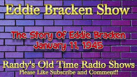 45 01 11 Eddie Bracken Show The Story Of Eddie Bracken