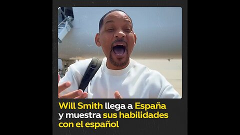 Will Smith se pone a practicar español apenas aterriza en Madrid