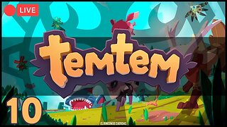 TemTem Live Stream Episode #11