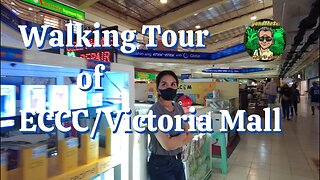 Walking Tour of ECCC/Victoria Mall in Davao - Philippines