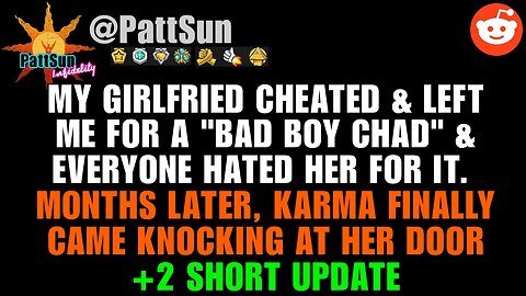 UPDATED: My girlfriend cheated & left me for a bad boy & everyone hated her. Karma followed after