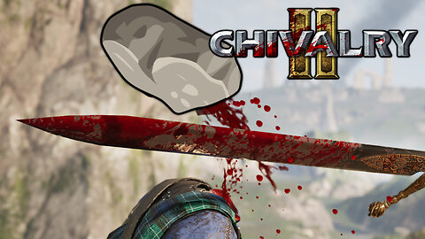 ROCKing Out | Chivalry 2