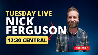 Tuesday Live with Nick Ferguson