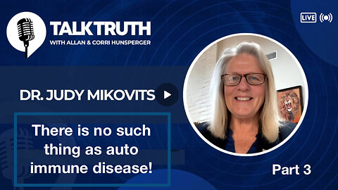 There is no such thing as auto immune disease! Part 3