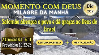 MOMENTO COM DEUS - MILAGRE DA MANHÃ - Dia 202/365 #biblia