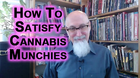 How To Satisfy the Cannabis Munchies [ASMR, Happy 420]