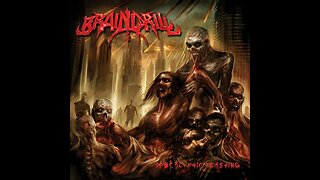 Brain Drill - Apocalyptic Feasting (Full Album)