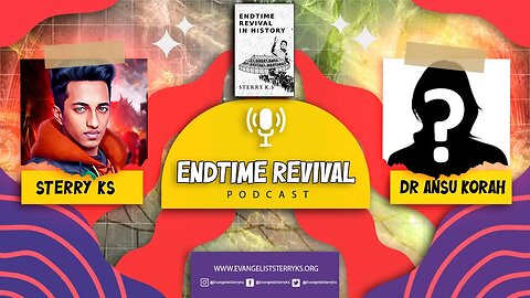 Endtime Revival In History | Book Podcast | Sterry Ks & Dr Ansu Korah | LIVE...