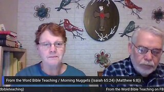 From the Word Bible Teaching / Morning Nuggets (2/3/23)