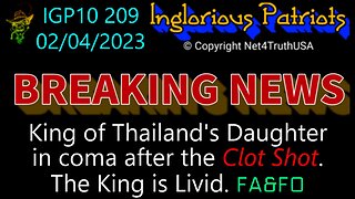 IGP10 209 - Thailand Princess in coma days after Clot Shot