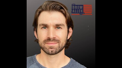The Drew Allen Show----Time to listen to the Millennial Minister of Truth
