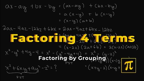 Factoring 4 Terms - It's simple, you just GROUP them!