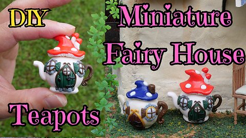 【DIY】Miniature teapot fairy house/ミニチュアフェアリーハウス🍄ティーポット型/ポリマークレイ