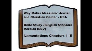 Bible Study - English Standard Version - ESV – Lamentations 1-5