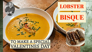 Lobster Bisque - Another Valentines Day Recipe | Chef Terry