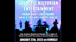 Livestream gaming WoW w/ Andrew Bartzis GALACTIC HISTORIAN ENTERTAINMENT!